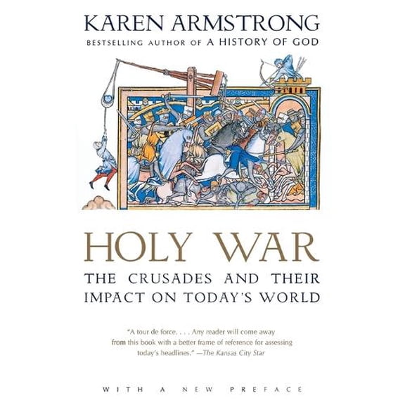 Pre-Owned Holy War: The Crusades and Their Impact on Today's World Paperback