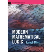 Cambridge Mathematical Textbooks Modern Mathematical Logic, (Hardcover)