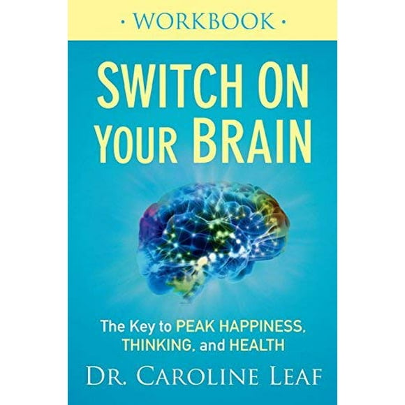Allumez Votre Classeur Cérébral: la Clé du Bonheur, de la Pensée et de la Santé