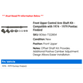 thumbnail image 2 of Front Upper Control Arm Shaft Kit - Compatible with 1974 - 1979 Pontiac Firebird 1975 1976 1977 1978, 2 of 2