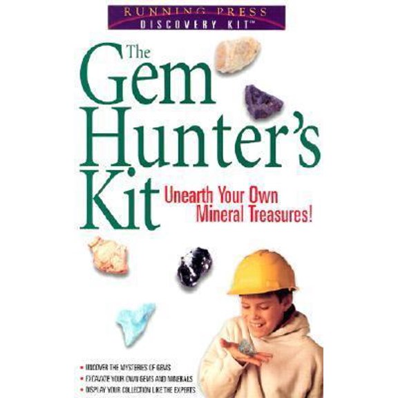Pre-Owned The Gem Hunter's Kit: Unearth Your Own Mineral Treasures (Paperback) 0762412127 9780762412129