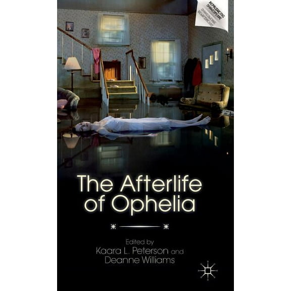 Reproducing Shakespeare The Afterlife of Ophelia, (Hardcover)