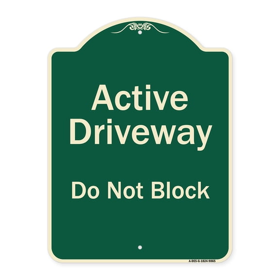 SignMission Designer Series Sign - Active Driveway, Do Not Block | Green 18" x 24" Heavy-Gauge Aluminum Architectural Sign | Protect Your Business & Municipality | Made in the USA
