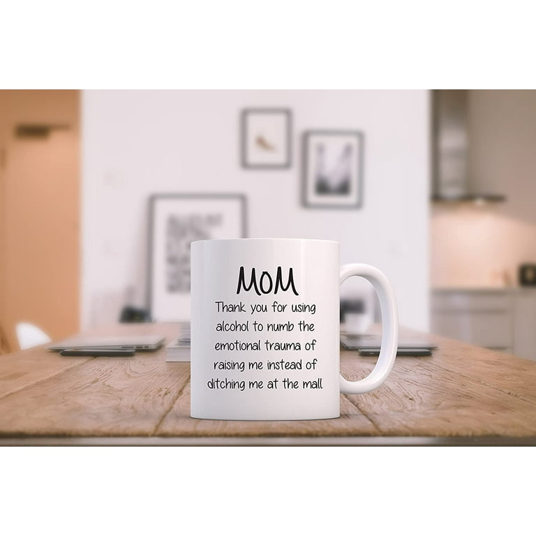 Mom To Remind You Funny Coffee Mug - Best Christmas Gifts for Mom, Wom –  Wittsy Glassware