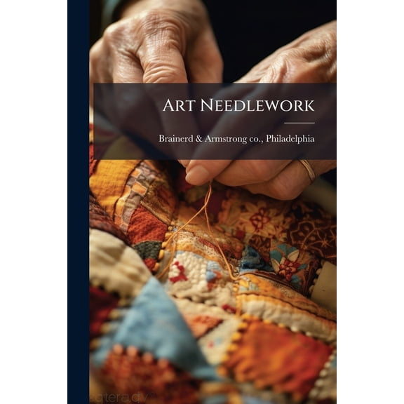 Art Needlework, (Paperback)