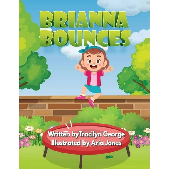 Brianna Bounces, (Paperback)