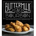 thumbnail image 1 of Pre-Owned Buttermilk & Bourbon: New Orleans Recipes with a Modern Flair (Paperback) 1624146295 9781624146299, 1 of 1