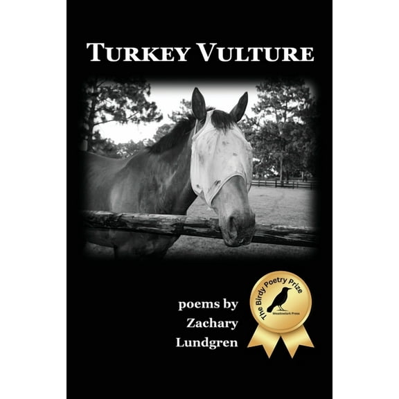 The Birdy Poetry Prize Turkey Vulture: Poems, (Paperback)