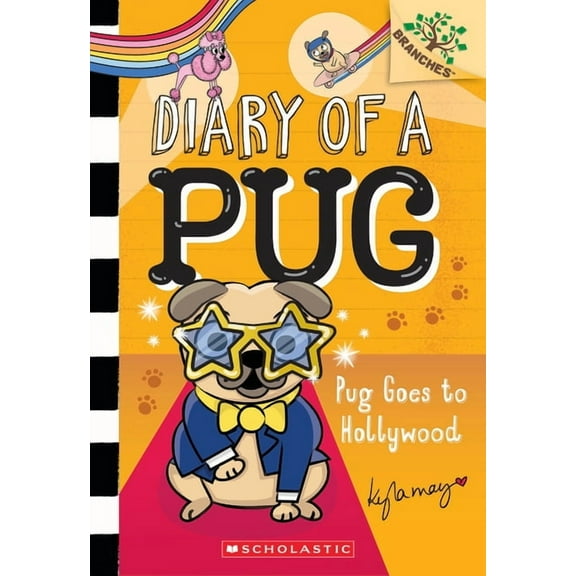 Diary of a Pug Pug Goes to Hollywood: A Branches Book (Diary of a Pug #15), (Paperback)