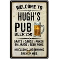 thumbnail image 1 of HUGH'S Pub Sign Vintage Man Cave Bar 8 x 12 High Gloss Metal 208120028257, 1 of 1