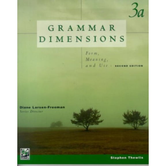 Pre-Owned Grammar Dimensions: Form, Meaning, and Use : Book 3A, 9780838471906, 0838471900, Paperback, 2 edition