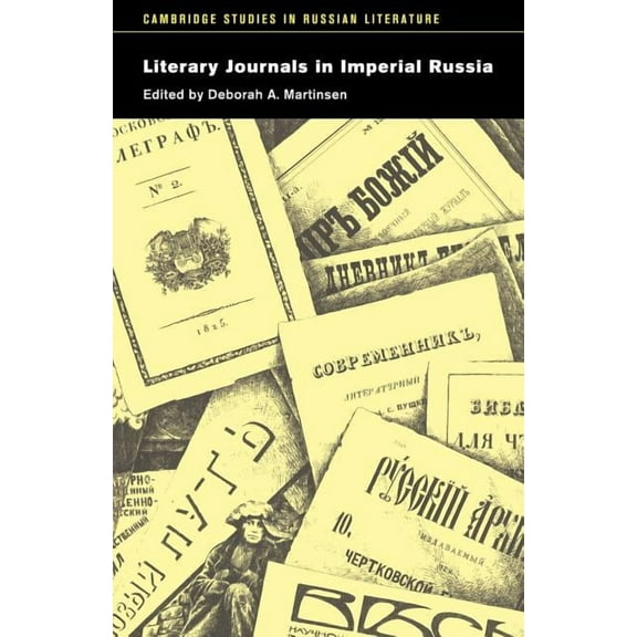 Cambridge Studies in Russian Literature Literary Journals in Imperial Russia, (Paperback)