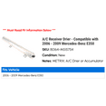 thumbnail image 2 of A/C Receiver Drier - Compatible with 2006 - 2009 Mercedes-Benz E350 2007 2008, 2 of 2
