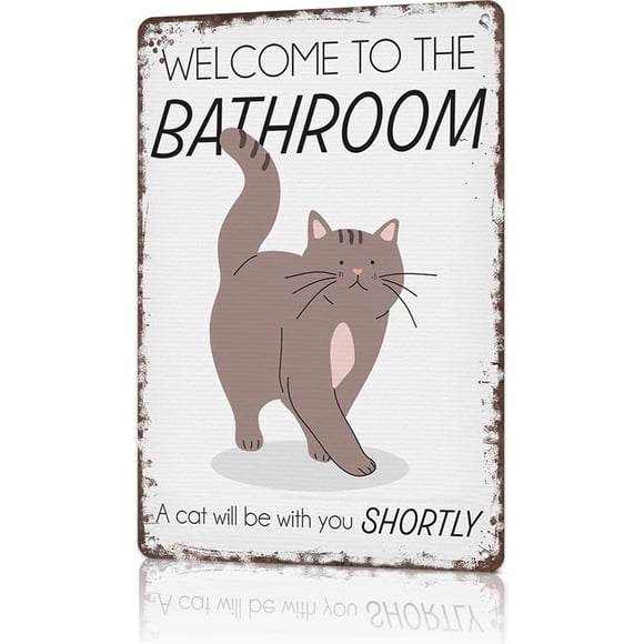 Welcome To The Bathroom Cat Sign - Funny "A Cat Will Be With You Shortly" Metal Tin Sign - Retro Metal Signs For Bathroom & Restroom Wall Decor 8x12in