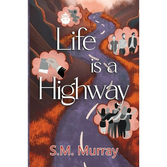 Life is a Highway, (Paperback)