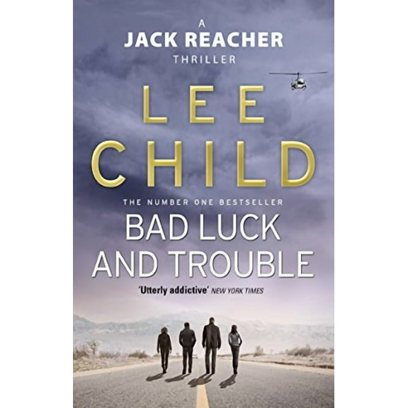 Bad Luck and Trouble : (Jack Reacher 11)