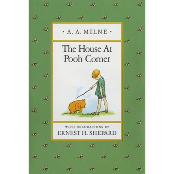 Pre-Owned The House at Pooh Corner (Hardcover 9780525444442) by A A Milne