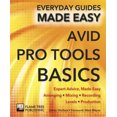 thumbnail image 1 of Avid Pro Tools Basics: Conseils d'Experts, Facilité (Guides Quotidiens Facilités), 1 of 1