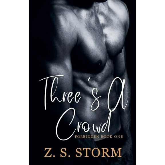 Three's A Crowd, (Paperback)