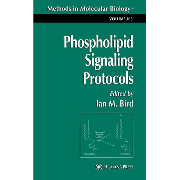 Methods in Molecular Biology Phospholipid Signaling Protocols, Book 105, (Hardcover)