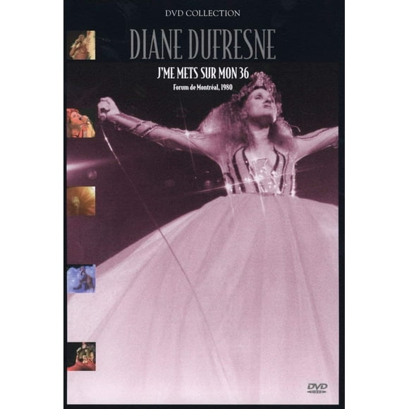 Diane Dufresne/J'me mets sur mon 36 au Forum de Montréal 1980 (DVD)