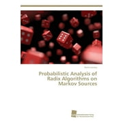 Probabilistic Analysis of Radix Algorithms on Markov Sources (Paperback)