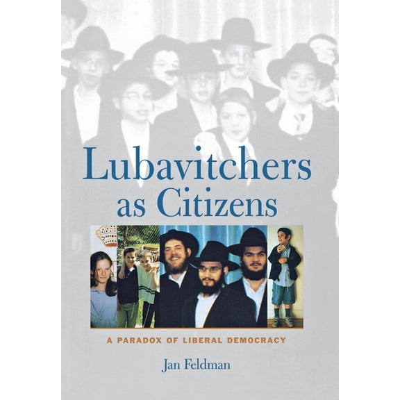 Lubavitchers as Citizens, (Hardcover)