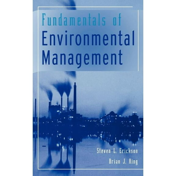 Fundamentals of Environmental Management, (Hardcover)