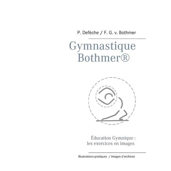Gymnastique Bothmer(R), (Paperback)
