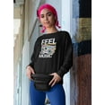 thumbnail image 2 of Feel The Music Quote Sweatshirt Women -Image by Shutterstock, Female x-Large, 2 of 4