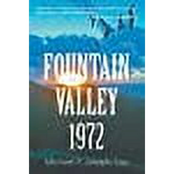 Fountain Valley 1972 (Paperback)