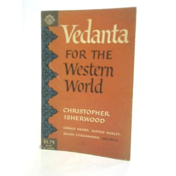 Pre-Owned Vedanta for the Western World (Paperback) 0670000647 9780670000647