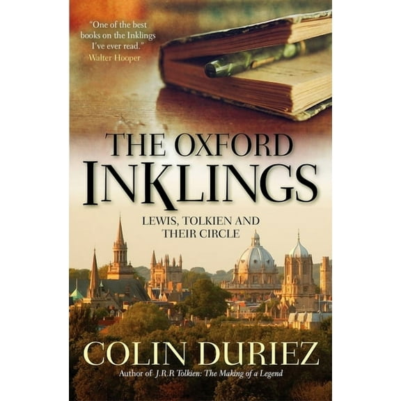 The Oxford Inklings: Lewis, Tolkien and Their Circle, (Paperback)