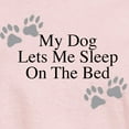 thumbnail image 3 of CafePress - My Dog Lets Me Sleep On The Bed T Shirt - Women's Classic T-Shirt, 3 of 4