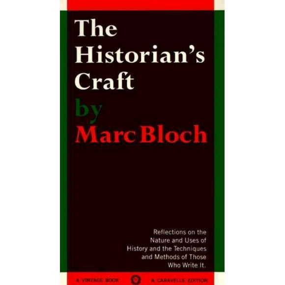 Pre-owned Historian's Craft, Paperback by Bloch, Marc, ISBN 0394705122, ISBN-13 9780394705125