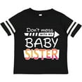 thumbnail image 3 of Inktastic Don't Mess with My Baby Sister Boys or Girls Toddler T-Shirt, 3 of 5