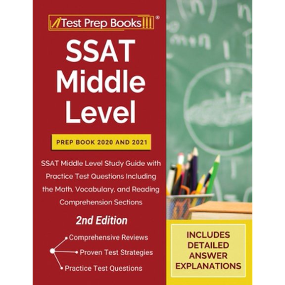 Pre-Owned SSAT Middle Level Prep Book 2020 and 2021: SSAT Middle Level Study Guide with Practice Test Questions Including the Math, Vocabulary, and Reading Comp (Paperback) 1628458968 9781628458961