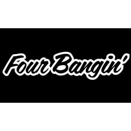 (1) iJDMTOY Four Bangin! JDM Cool Nation Sortaflash Dope Drift Racing Car Window Bumper Die-Cut Decal Vinyl Sticker