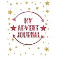 thumbnail image 1 of My Advent Journal: Christmas Countdown Advent Journal for Children Ages 7 to 11 with Red Star Design, 1 of 1
