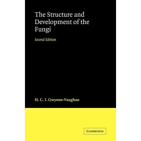 Structure and Development of Fungi, (Paperback)