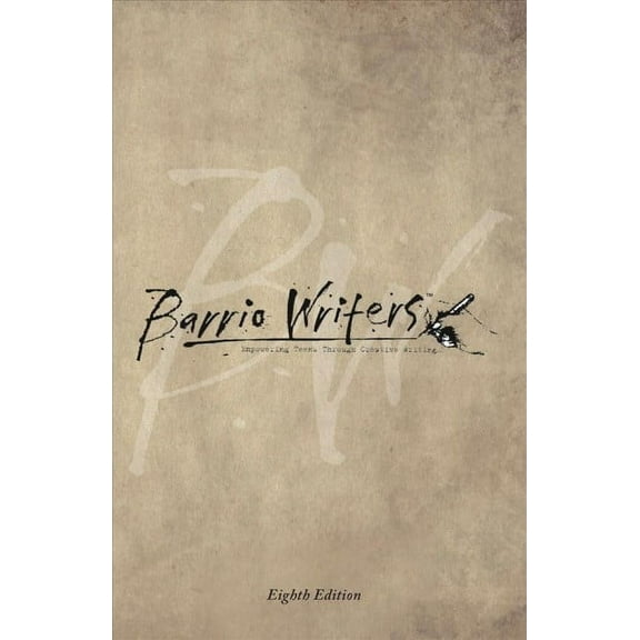 Barrio Writers 8th Edition (Paperback)