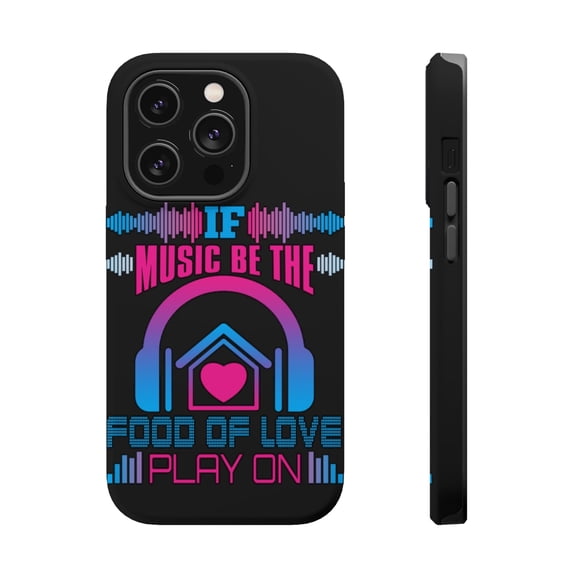 DistinctInk Tough Case for Apple iPhone 15 PRO (6.1" Screen), Compatible with MagSafe Charging - Music Is The Food Of Love