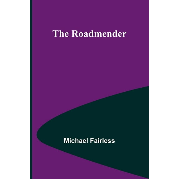 The Roadmender, (Paperback)