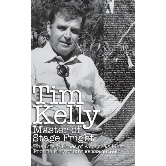 Tim Kelly - Master of Stage Fright (hardback), (Hardcover)