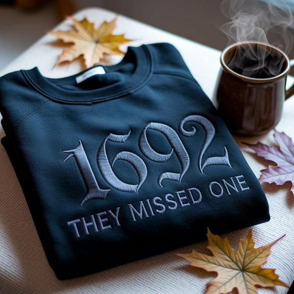 Embroidered Salem 1692 Sweatshirt: Halloween Witch Shirt