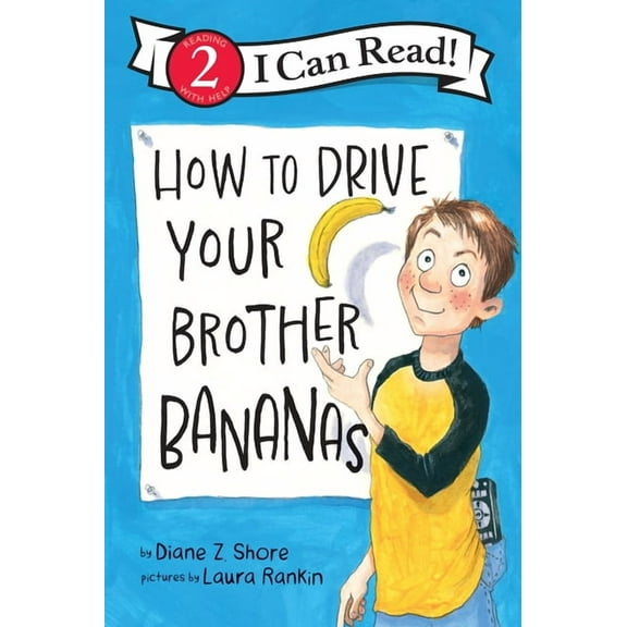 I Can Read Level 2 How to Drive Your Brother Bananas, (Paperback)