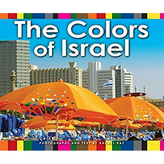 Pre-Owned Colors of Israel (Hardcover) 1467755397 9781467755399