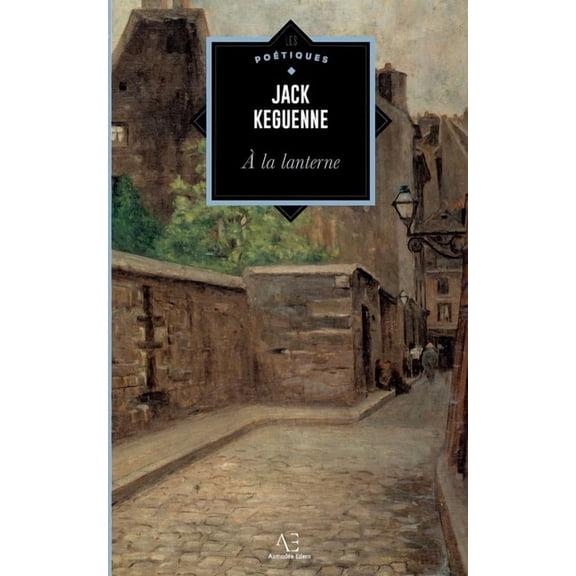 Ã la lanterne, (Paperback)
