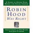 thumbnail image 2 of Robin Hood Was Right: A Guide to Giving Your Money for Social Change, 2 of 4