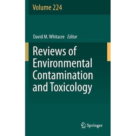 Pre-Owned Reviews of Environmental Contamination and Toxicology: Reviews of Environmental Contamination and Toxicology Volume 224 (Hardcover)